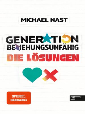 cover image of Generation Beziehungsunfähig. Die Lösungen
